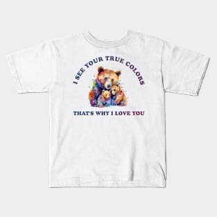 I see your true colors Autism Awareness Gift for Birthday, Mother's Day, Thanksgiving, Christmas Kids T-Shirt